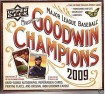 2009 Upper Deck Goodwin Champions Baseball Cards